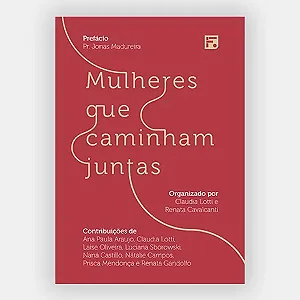 Livro Mulheres que Caminham Juntas