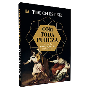 Com Toda Pureza - Livres da Pornografia