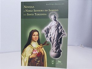Livro Novena a Nossa Senhora do Sorriso e a Santa Teresinha