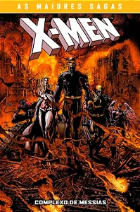 X-Men: Complexo De Messias (X-Men: As Maiores Sagas) - Panini - Lacrado
