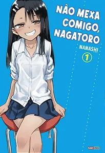 Mangá Não Mexa Comigo, Nagatoro - Vol. 01 - Panini - Lacrado - Novo