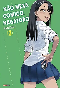 Mangá Não Mexa Comigo, Nagatoro - Vol. 02 - Panini - Lacrado - Novo