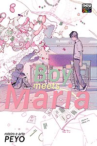 Boy meets Maria - Newpop - Lacrado - Novo