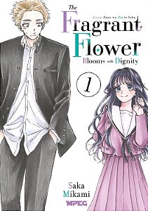 Mangá Kaoru Hana: The Fragrant Flower Blooms With Dignity - Volume 01
