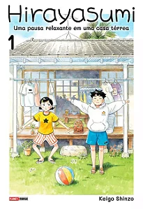 Hirayasumi - Uma Pausa Relaxante Em Uma Casa Térrea - Vol. 01 - Panini - Lacrado - Novo