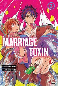 Marriage Toxin - Vol. 02 - Panini - Lacrado - Novo