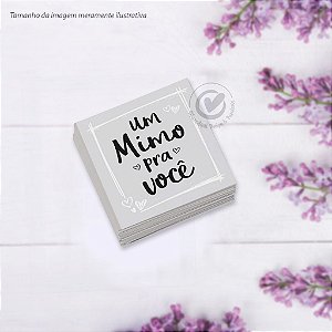 Mini Cartão | Um Mimo para Você - Cinza - 50 unid. (Pronta-entrega)