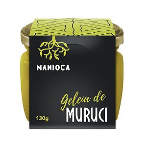 Geleia de Muruci Manioca 130g