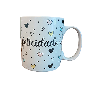 Caneca Porcelana 320 ml - Felicidade