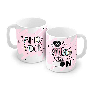 Caneca Porcelana 320ml - Mãe Tá On