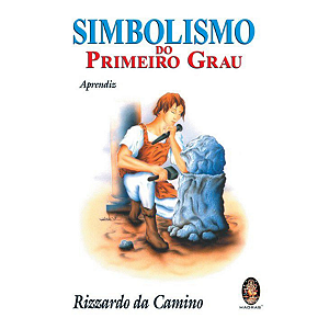 Livro Simbolismo do Primeiro Grau Aprendiz