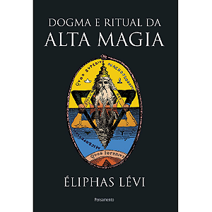 Livro Dogma e Ritual da Alta Magia - Nova Edição