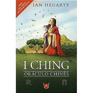 I Ching Oráculo Chinês (Livro + Cartas)