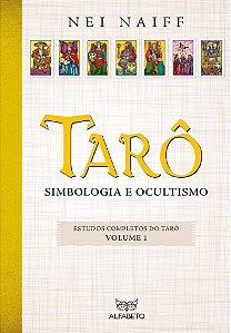 Tarô Simbologia e Ocultismo