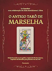 O Antigo Tarô de Marselha