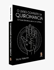 O Livro Completo da Quiromancia (Livro Autografado pelo Autor)