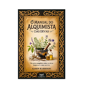 O Manual do Alquimista das Ervas