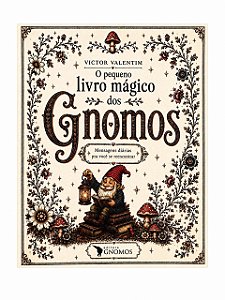 O Pequeno Livro Mágico dos Gnomos