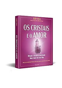 Os Cristais e O Amor