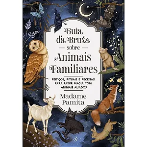 Guia da Bruxa sobre Animais Familiares