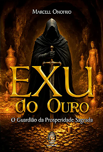 Exu do Ouro - O Guardião da Prosperidade Sagrada