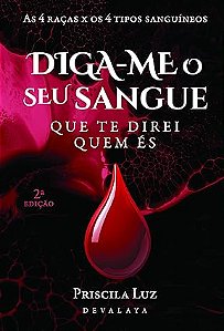 Diga-me o seu sangue que te direi quem és