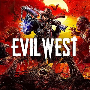 Pré-venda de Evil West já está disponível e o jogo recebe novo