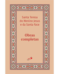 Obras Completas Santa Teresa do Menino Jesus