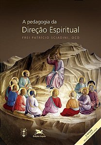 A pedagogia da direção espiritual