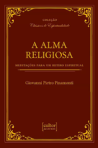 A Alma Religiosa - Giovanni Pietro Pinamonti