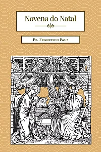 Novena do Natal - Padre Faus