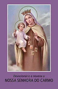 Devocionário e novena a Nossa Senhora do Carmo