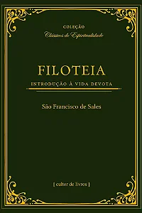 Filoteia - Introdução à vida devota