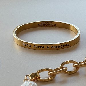 BRACELETE SEJA FORTE E CORAJOSA