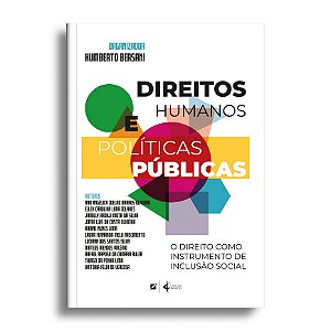Direitos humanos e políticas públicas: o direito como instrumento de inclusão social