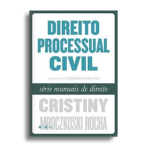 Direito Processual Civil - Série Manuais