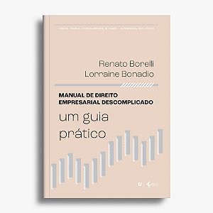 Manual de direito empresarial descomplicado: um guia prático - Casa do  Direito