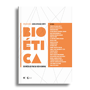 Bioética: do início ao fim da vida humana