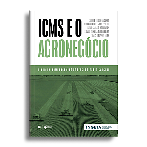 ICMS e o Agronegócio