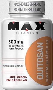 Quitosan 60 Caps - Max Titanium