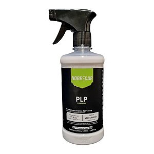PLP 500ML - PROTEÇÃO E LIMPEZA DE PAINÉIS- NOBRECAR