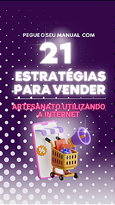 21 Estratégias de como vender artesanato - EBOOK DIGITAL