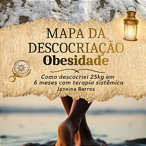 Mapa da Descocriação da Obesidade - EBOOK DIGITAL