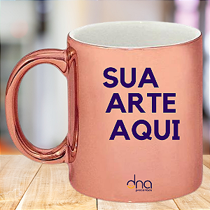 Caneca Personalizada Metalizada Rose Gold "Sua Arte Aqui"