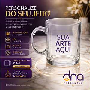 Caneca de Vidro 325ml Transparente - Sua Arte Aqui