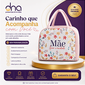 Bolsa Térmica Lancheira Rosa "Mãe Amor e Cuidado"