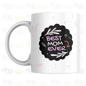 Caneca Personalizada Best Mom Ever