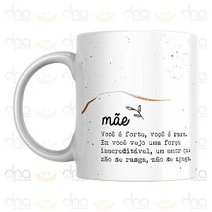 Caneca Personalizada Mãe Você É Forte