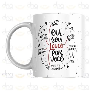 Caneca Personalizada Eu Sou Louco Por Você