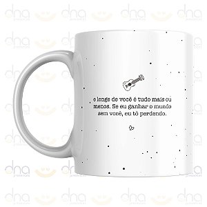 Caneca Personalizada E Longe de Você é Tudo Mais ou Menos